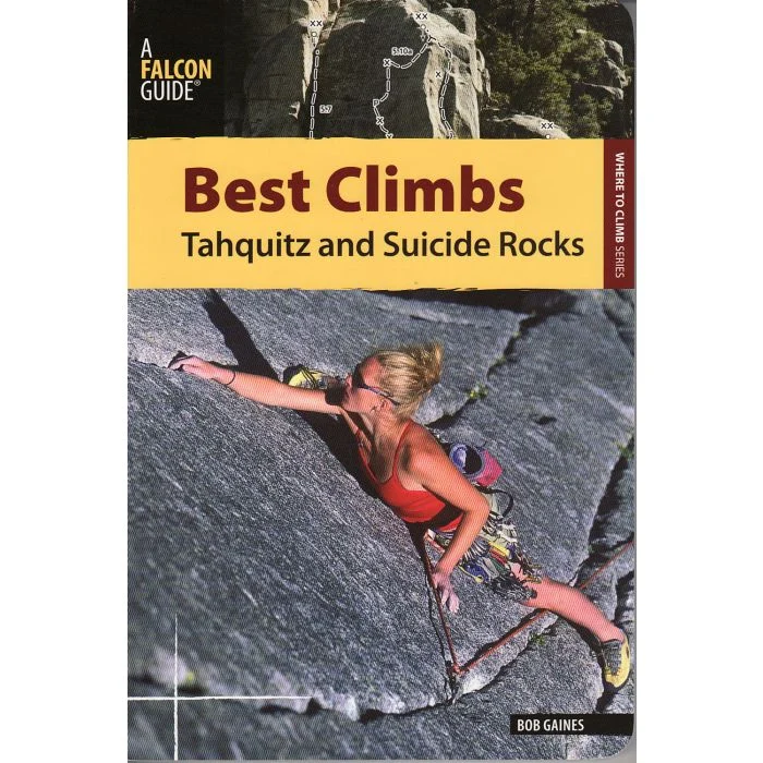 Best Climbs Tahquitz and Suicide Rocks